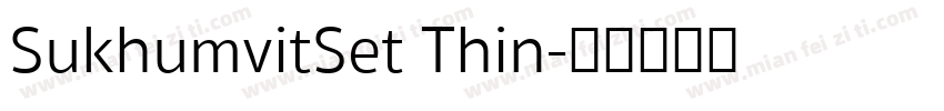 SukhumvitSet Thin字体转换